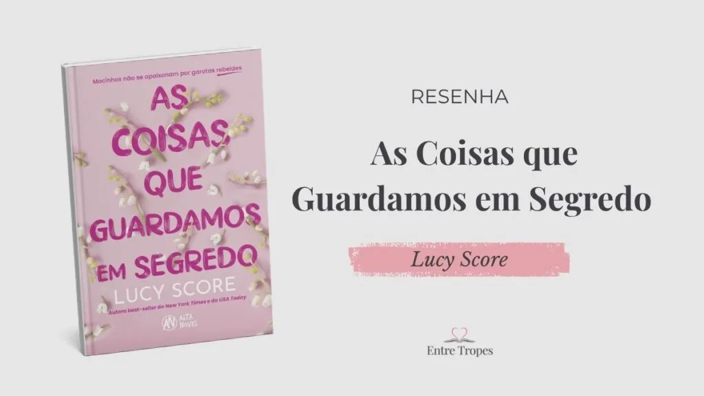 as coisas que guardamos em segredo post