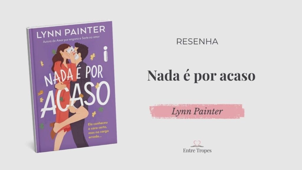 resenha de nada é por acaso